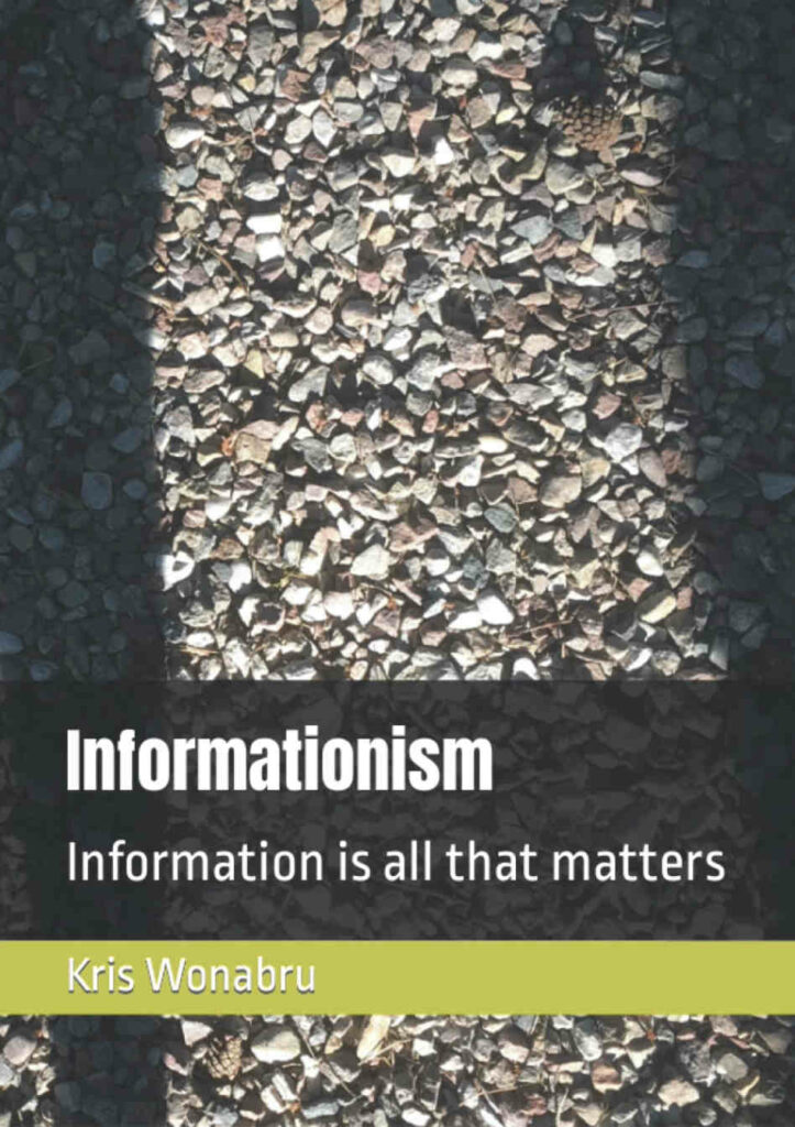 Book - Informationism: Information is all that matters